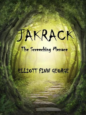cover image of Jakrack the Screeching Menace